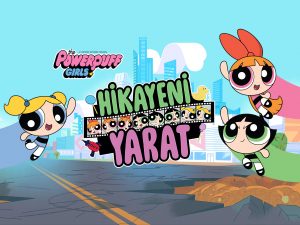 Ücretsiz PowerPuff Girls Hikayeni Yarat Mobil Uygulaması!