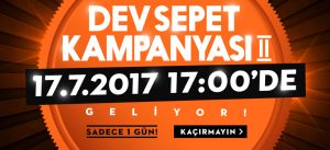 Evidea DEV SEPET KAMPANYASI 2 Geliyor, 17.07.2017 Saat 17:00’de