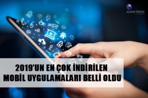 2019’un en çok indirilen Mobil Uygulamaları belli oldu