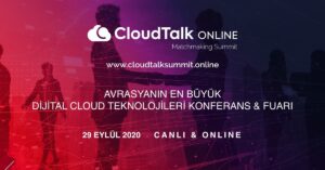 Avrasya’nın IT Profesyonelleri CloudTalk Online MatchMaking Summit Zirvesinde buluştu