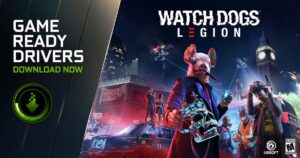 GeForce Game Ready Oyuncuları Watch Dogs: Legion için Oyuna Hazır!