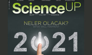 SCIENCEUP Ocak Sayısı yayımlandı: 2021’de neler olacak?