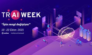 Yapay Zekanın Liderleri TR AI Week’te Buluştu