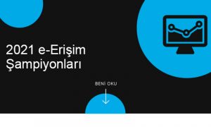 2021 e-Erişim Şampiyonları Belli Oldu! Gemius Araştırma Sonuçları!