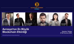 Blockchain Economy Istanbul’da dev isimler konuşacak