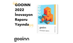 Gooinn, Türkiye’nin en kapsamlı “2022 İnovasyon Raporu” tamamladı!