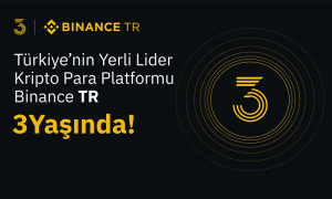 Türkiye’nin Yerli Lider Kripto Varlık Platformu Binance TR Üç Yaşında!