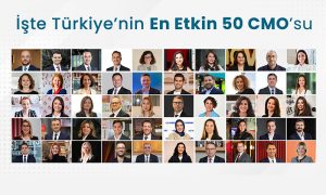 Türkiye’nin ‘En Etkin 50 CMO’su belli oldu