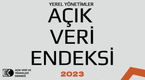 AVTED, Türkiye Açık Veri Endeksi 2023 Sonuçlarını Açıkladı