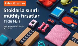 Amazon.com.tr,  “Bahar Fırsatları” teknoloji’de cazip indirimler sunuyor!