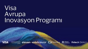 Visa Avrupa İnovasyon Programı’nın 2024 dönemine seçilen 5 fintech açıklandı!