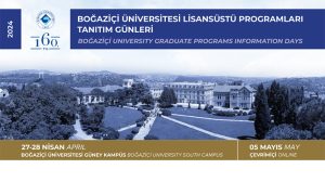 Boğaziçi Üniversitesi Lisansüstü Programları Tanıtım Günleri Başlıyor