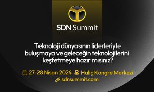 SDN Summit ile teknoloji şölenine hazır mısın?