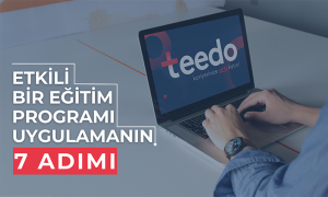 Etkili bir eğitim programı uygulamanın 7 adımı