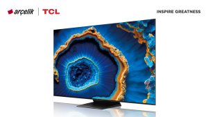 TCL C755 QD-Mini LED TV’ler Seçili Arçelik Mağazalarında