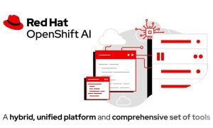 Red Hat OpenShift AI, hibrit bulutta tahmine dayalı, üretken yapay zekanın esnekliğini artırıyor