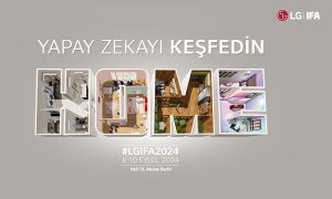 LG, “Sevecen Yapay Zeka Evini Deneyimleyin” temasıyla IFA2024’te!