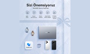 HUAWEI Hizmet Sezonu Başlıyor