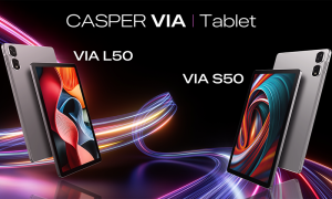 Casper’dan iki yeni tablet! VIA L50 ve VIA S50