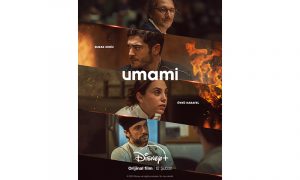 Disney+’ta, ‘UMAMİ’ Filmi için geri sayım başladı!